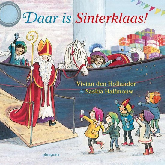 Ploegsma Daar is Sinterklaas!