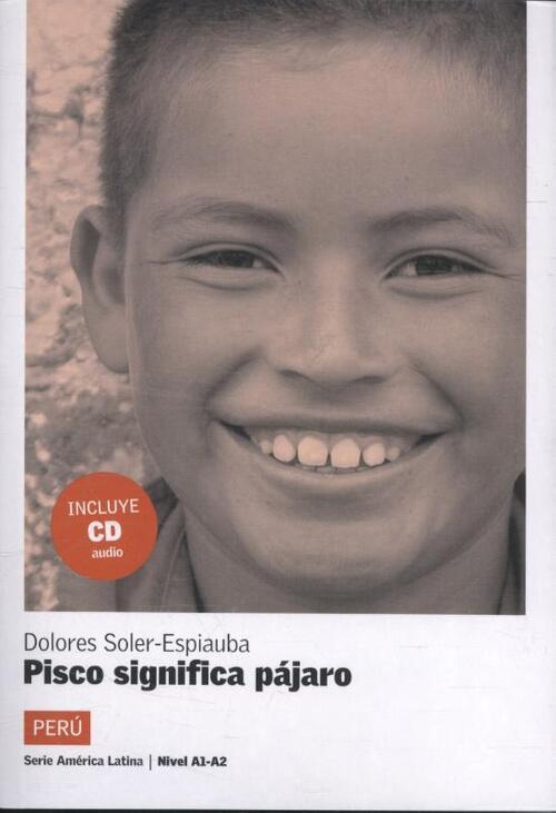 Pisco Significa Pajaro + CD - A1-A2