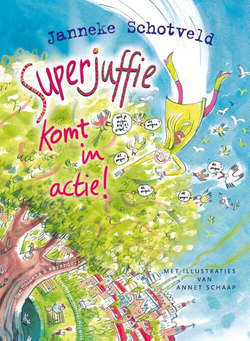 Unieboek Superjuffie komt in actie!