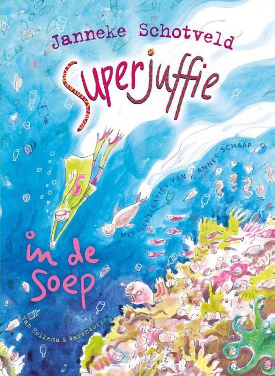 Unieboek Superjuffie in de soep