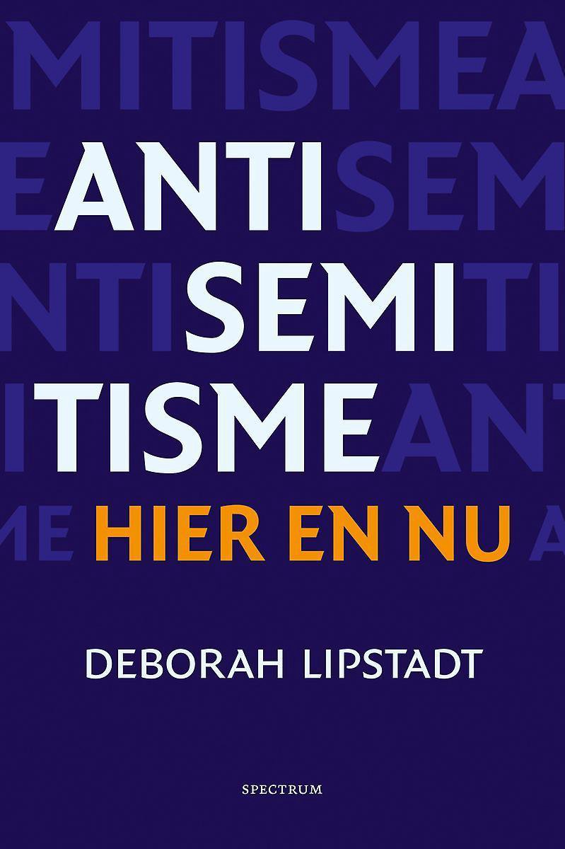 Uitgeverij Unieboek | Het Spectrum Antisemitisme hier en nu