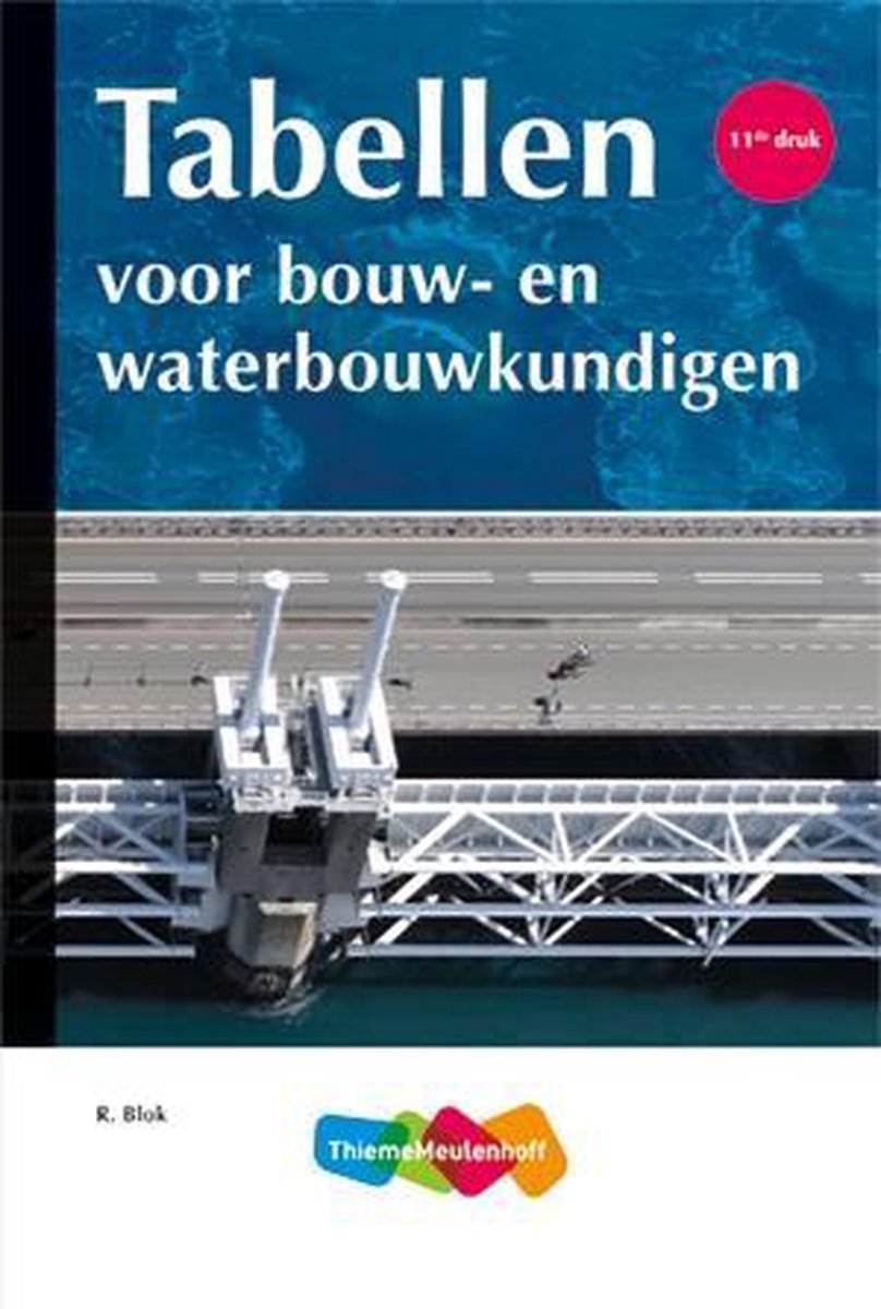 ThiemeMeulenhoff bv Tabellen voor bouw- en waterbouwkundigen