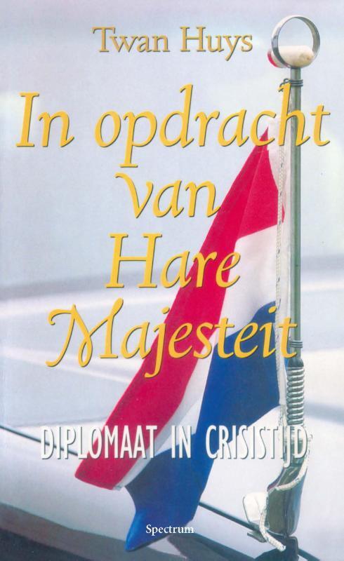 Uitgeverij Unieboek | Het Spectrum In opdracht van Hare Majesteit