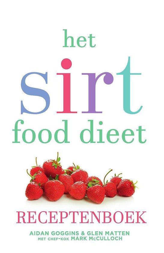 Het sirtfood dieet - receptenboek