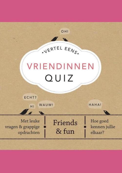 Uitgeverij Unieboek | Het Spectrum Vertel Eens Vriendinnen Quiz