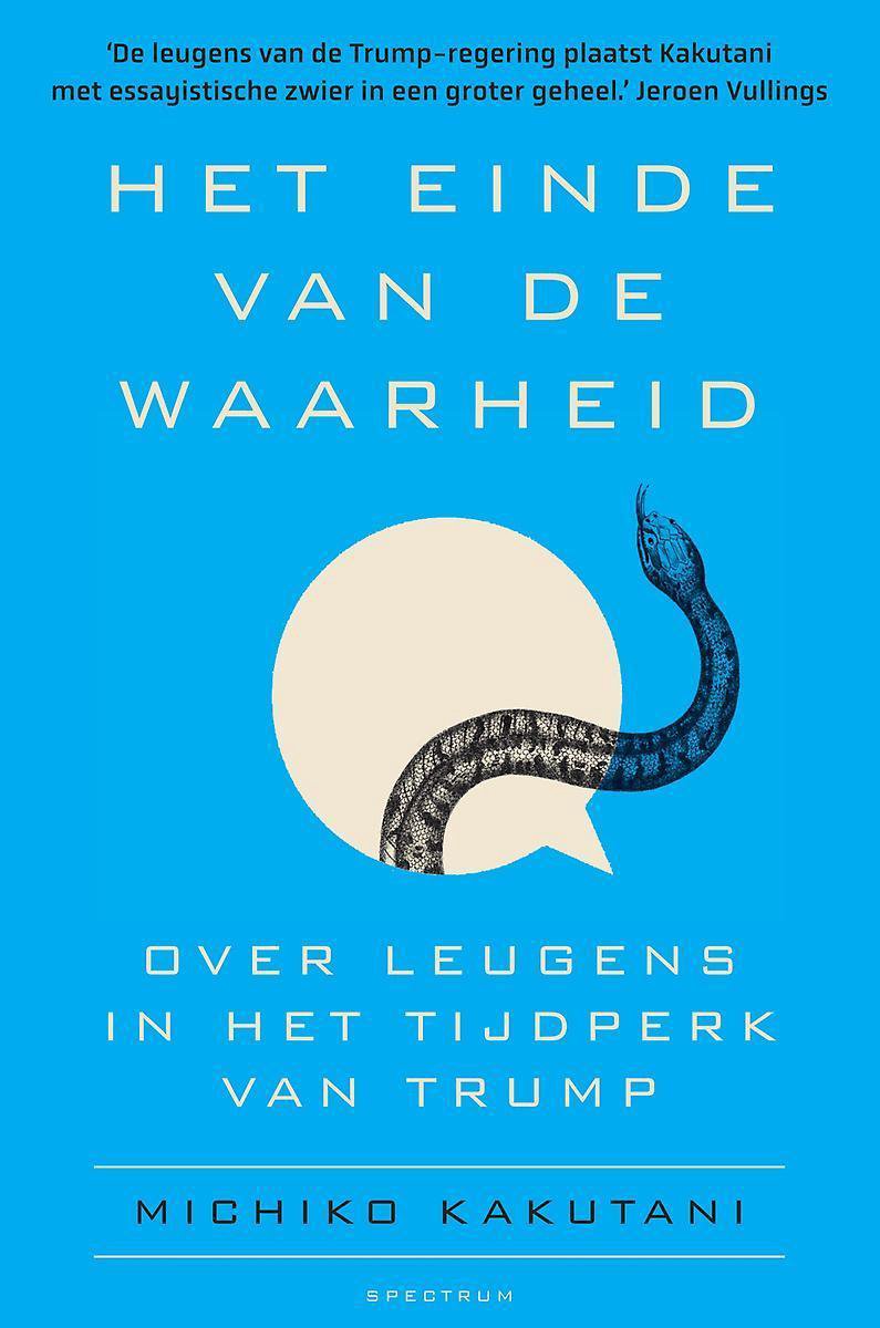 Uitgeverij Unieboek | Het Spectrum Het einde van de waarheid