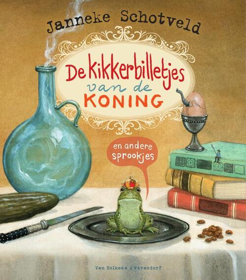 Van Holkema & Warendorf De kikkerbilletjes van de koning en andere sprookjes