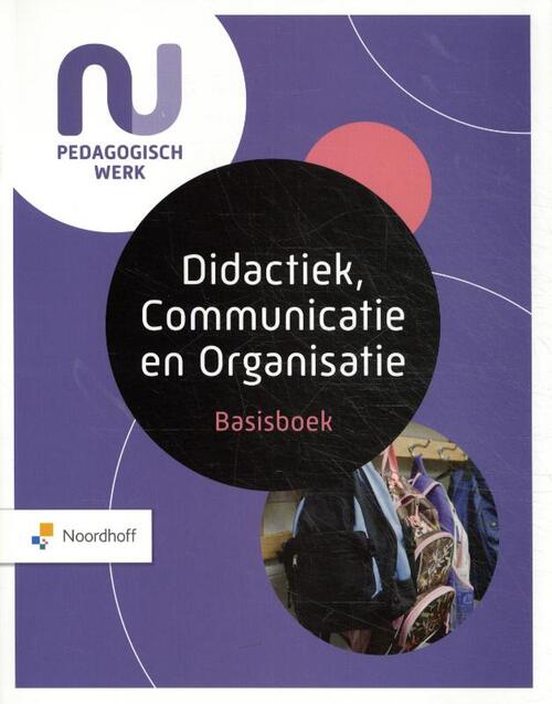 Noordhoff Basisboek Didactiek, Communicatie en Organisatie