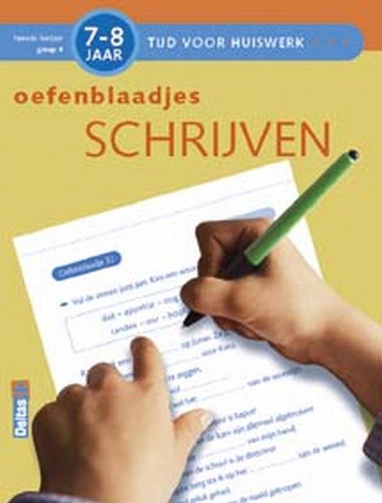 Tijd voor Huiswerk Oefenblaadjes- schrijven 7-8 jaar