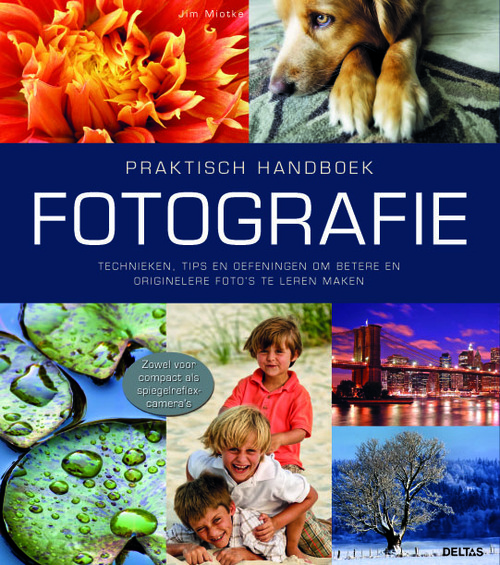 Praktisch handboek fotografie