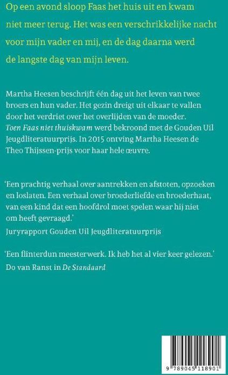Toen Faas niet thuis kwam