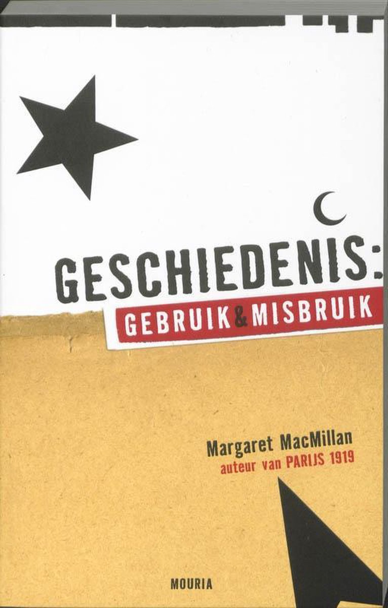 Mouria Geschiedenis: gebruik en misbruik