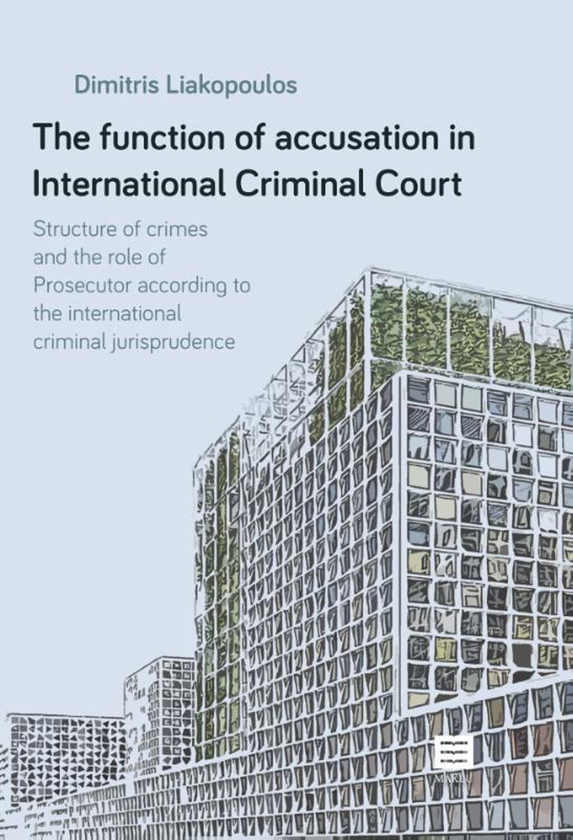 Maklu, Uitgever The function of accusation in International Criminal Court