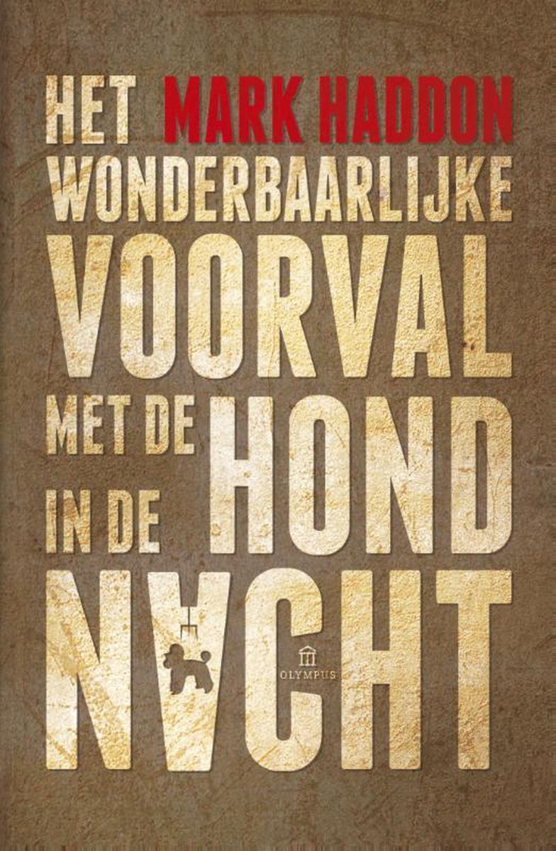 Het Wonderbaarlijke voorval met de hond in de nacht