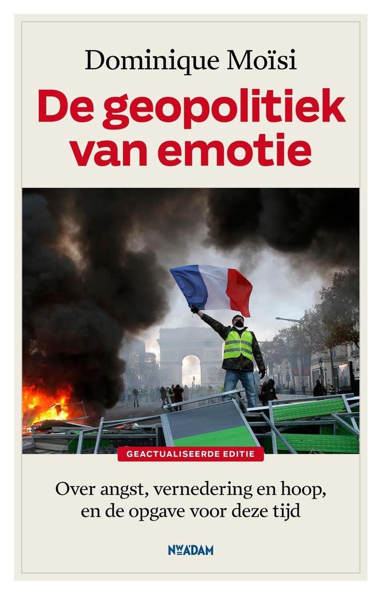 Nieuw Amsterdam De geopolitiek van emotie