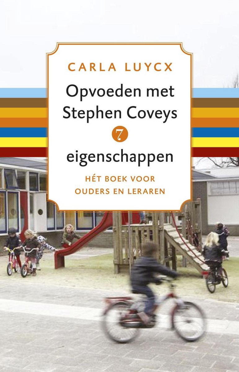 Business Contact Opvoeden met Stephen Coveys 7 eigenschappen