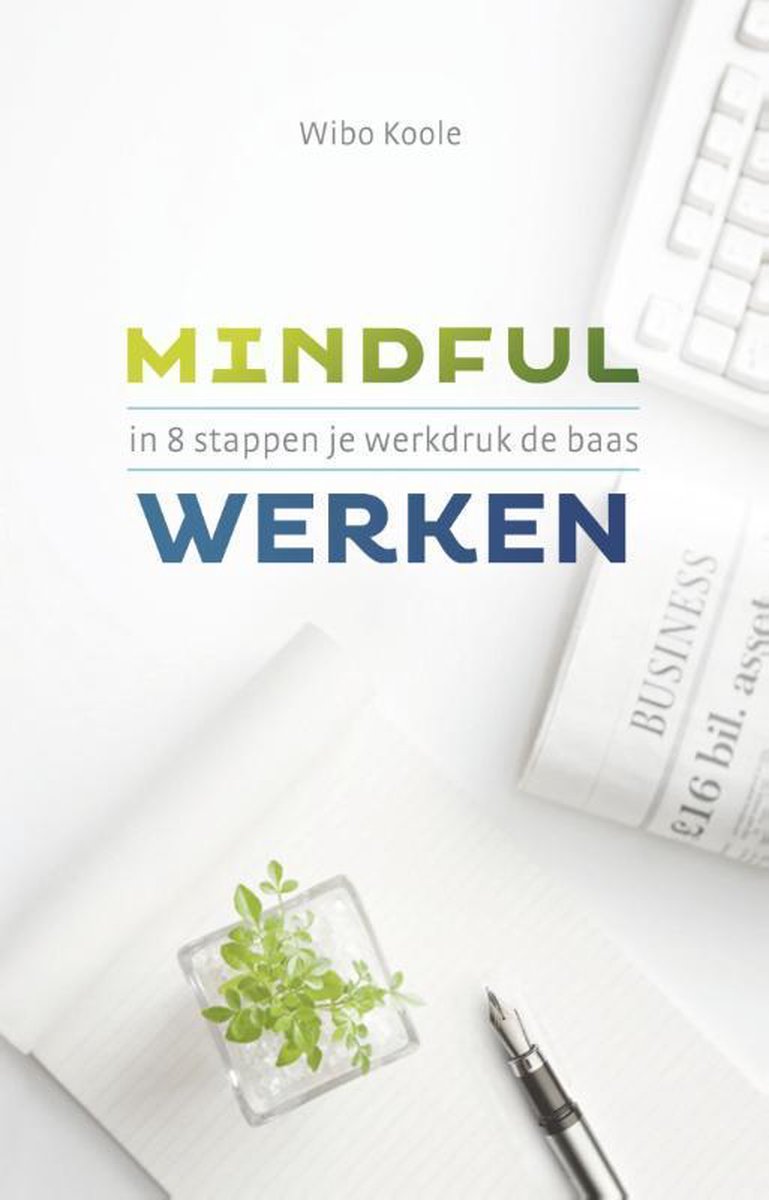 Business Contact Mindful werken