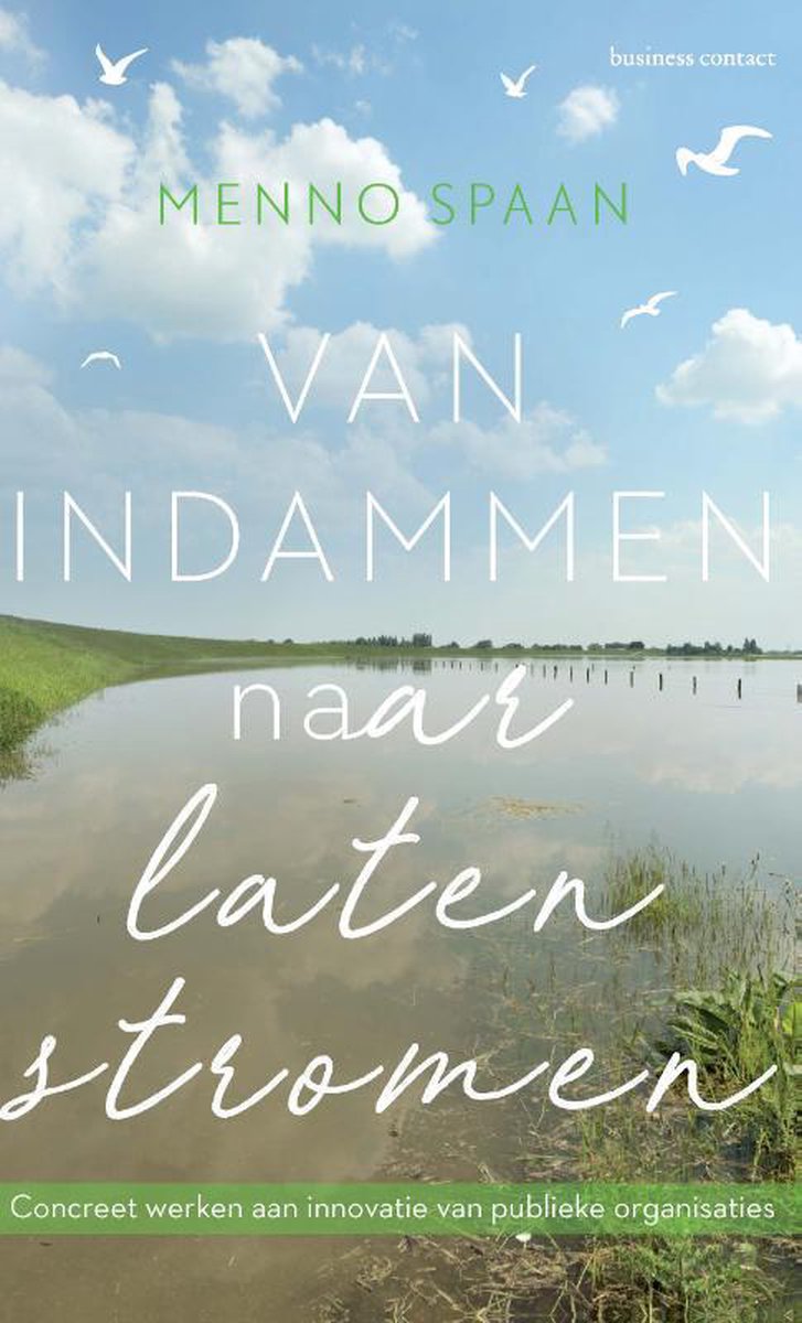 Business Contact Van indammen naar laten stromen