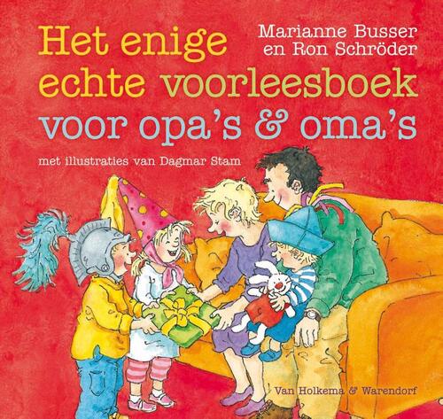 Unieboek Het enige echte voorleesboek voor opa&apos;s en oma&apos;s