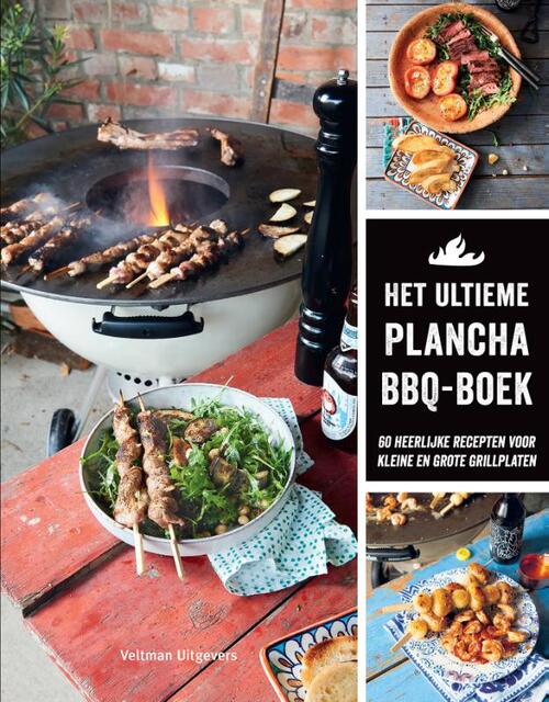 Veltman Uitgevers B.V. Het ultieme Plancha BBQ boek