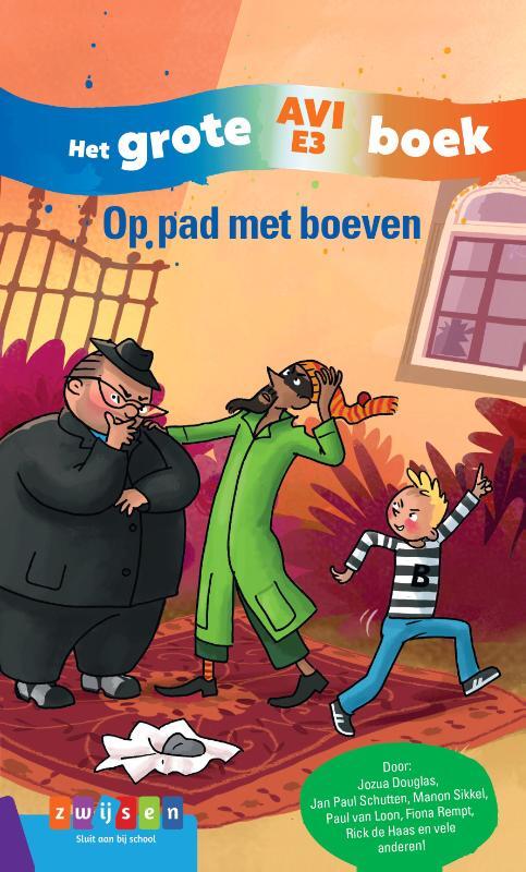 Uitgeverij Zwijsen Op pad met boeven