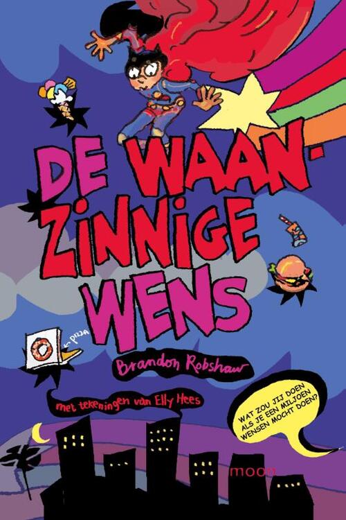 Moon De waanzinnige wens