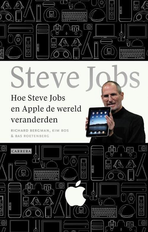 Carrera Hoe Steve Jobs en Apple de wereld veranderden
