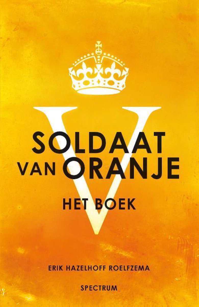 Uitgeverij Unieboek | Het Spectrum Soldaat van - Oranje