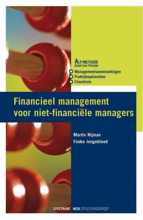 Uitgeverij Unieboek | Het Spectrum Financieel management voor de niet financiële manager - NCOI