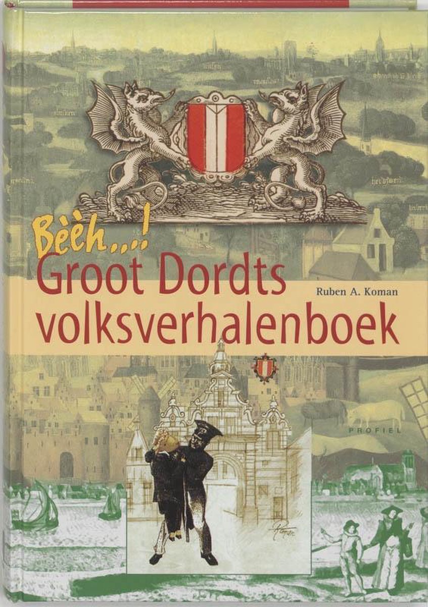 Profiel BV Bèèèh, Groot Dordts Volksverhalenboek