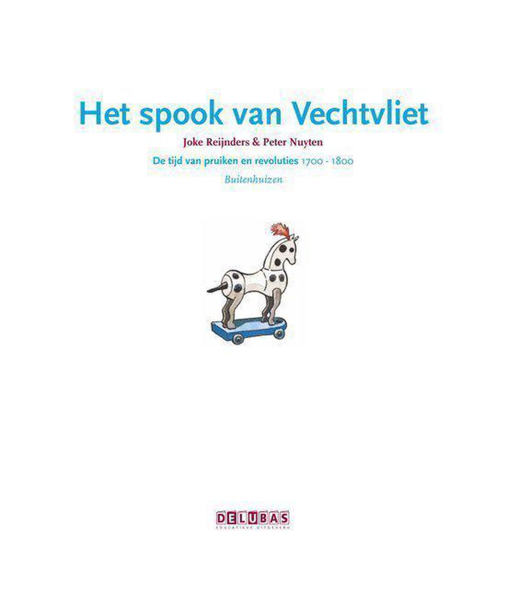 Delubas Educatieve Uitgeverij Terugblikken prentenboeken Het spook van Vechtvliet
