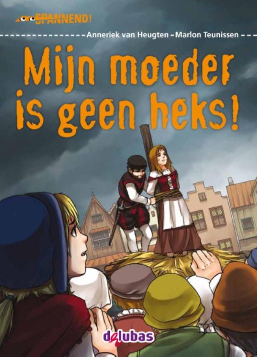 Mijn moeder is geen heks!