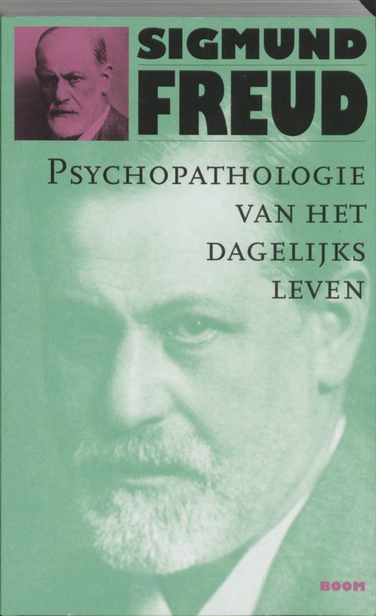 Boom Uitgevers Psychopathologie van het dagelijks leven