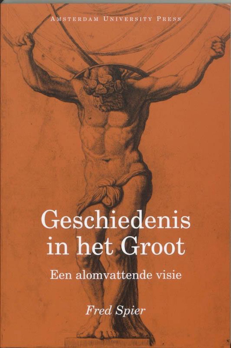 Amsterdam University Press Geschiedenis in het groot