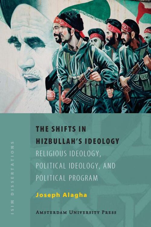 Amsterdam University Press The Shifts in Hizbullah&apos;s Ideology