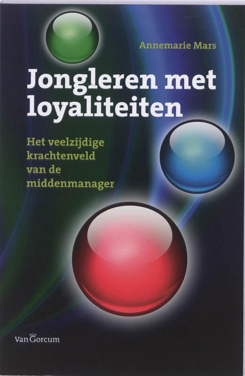 Gorcum b.v., Koninklijke Van Jongleren met loyaliteiten