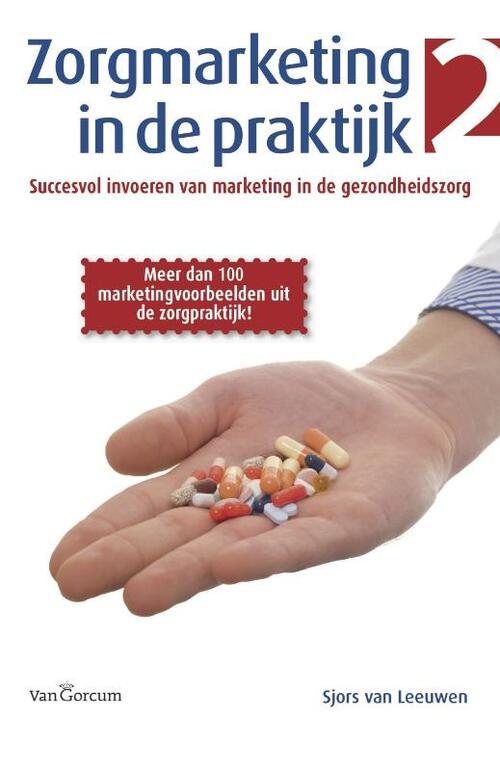 Gorcum b.v., Koninklijke Van Zorgmarketing in de praktijk 2