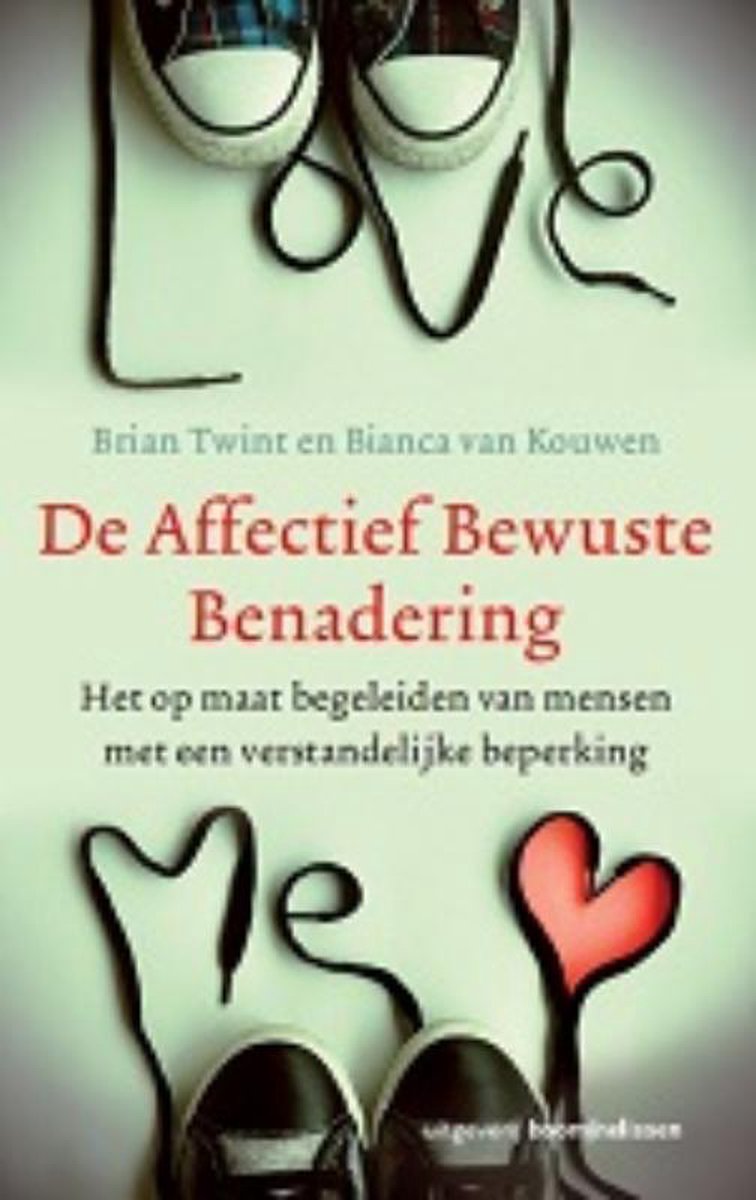 Boom Uitgevers De affectief Bewuste Benadering