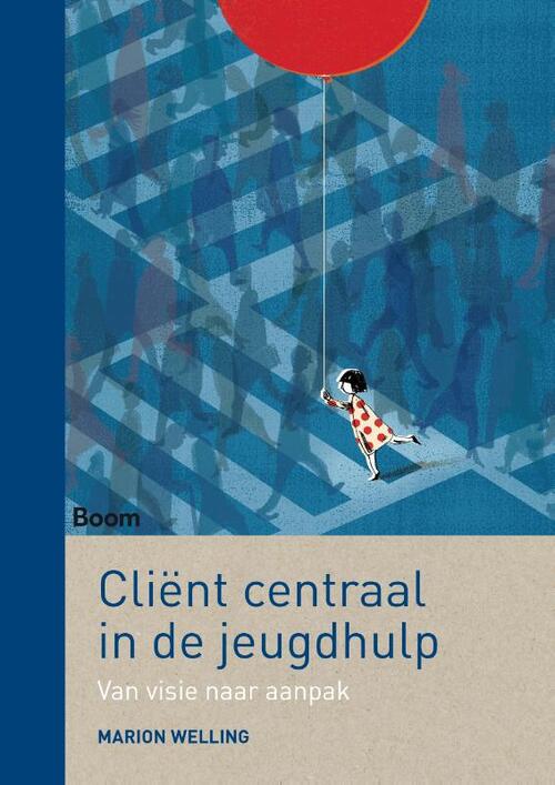 Boom Uitgevers Cliënt centraal in de jeugdhulp