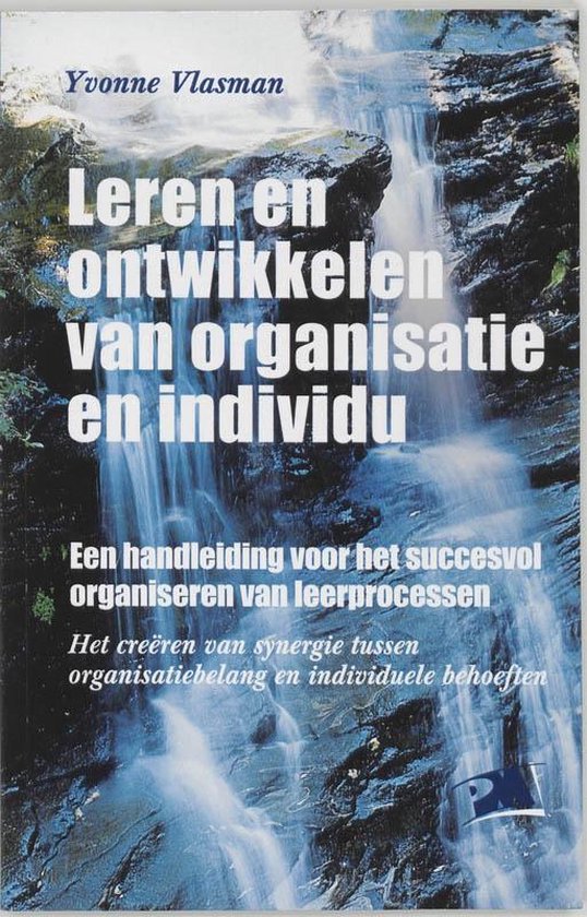 Boom Uitgevers Leren en ontwikkelen van organisatie en individu