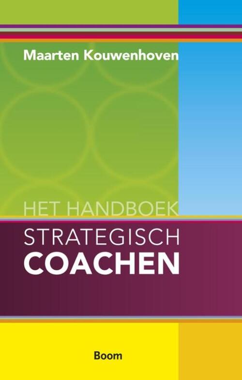 Boom Uitgevers Het handboek strategisch coachen