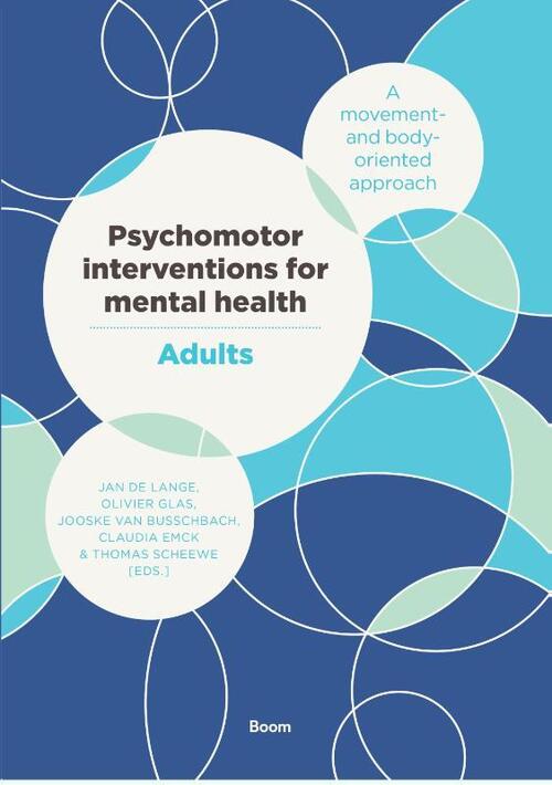 Boom Uitgevers Psychomotor interventions for mental health - Adults