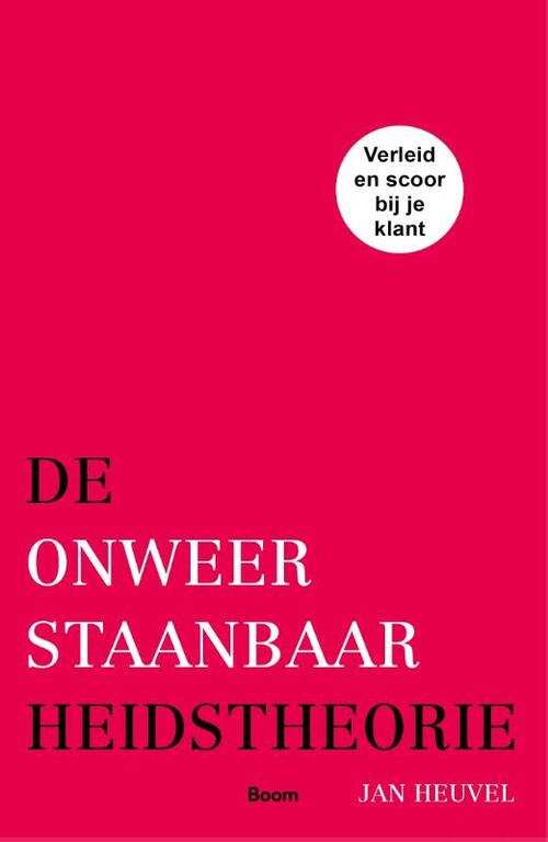 Boom Uitgevers De onweerstaanbaarheidstheorie
