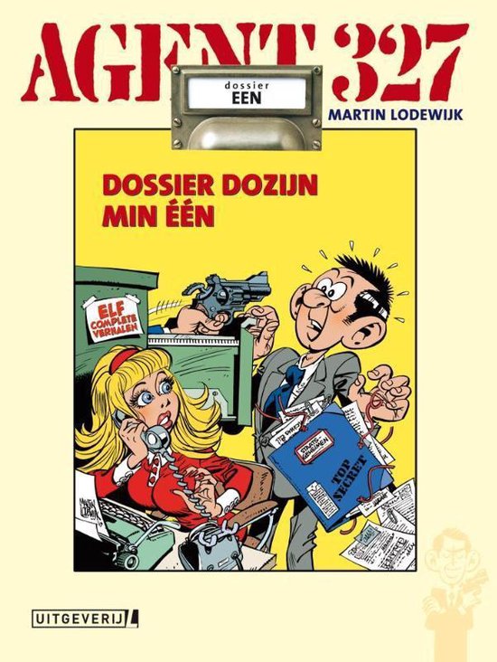 Agent 327 Dossier 1 - Dozijn min Eén