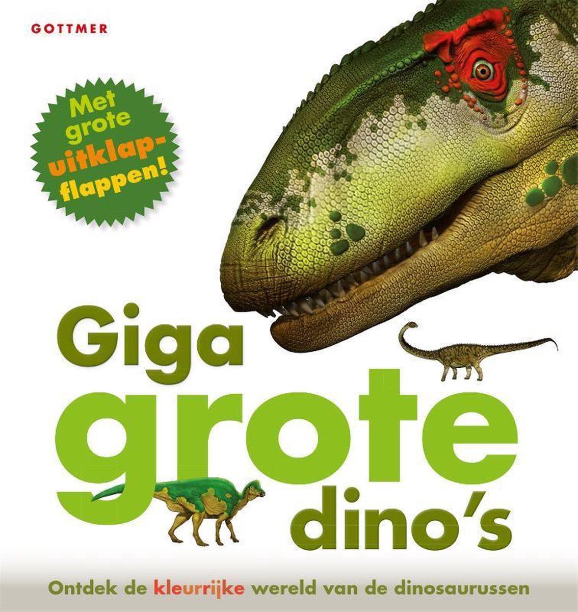 Gottmer Uitgevers Groep Giga grote dino&apos;s