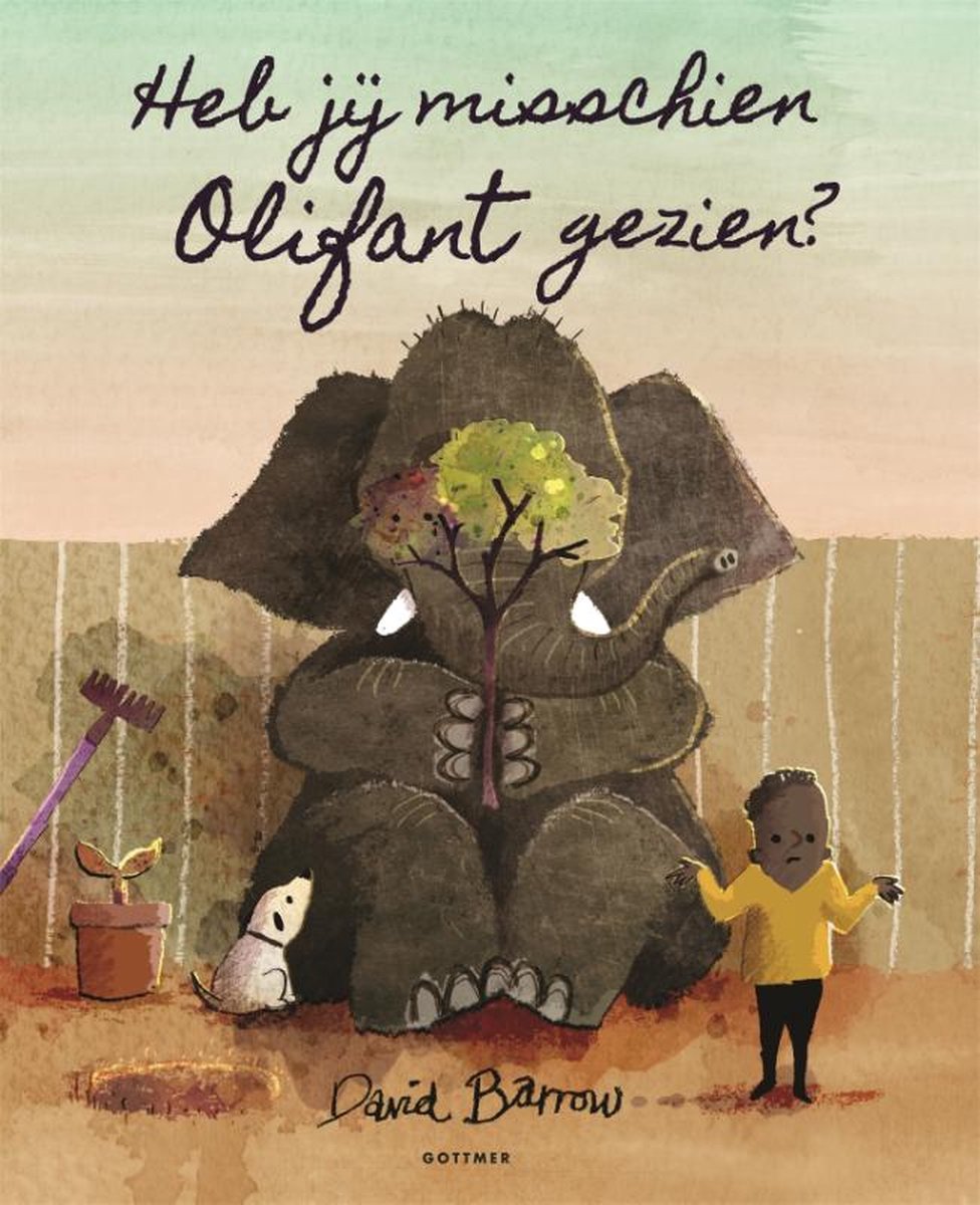 Gottmer Uitgevers Groep Heb jij misschien Olifant gezien?