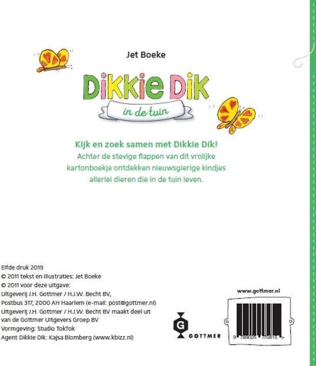 Dikkie Dik in de tuin