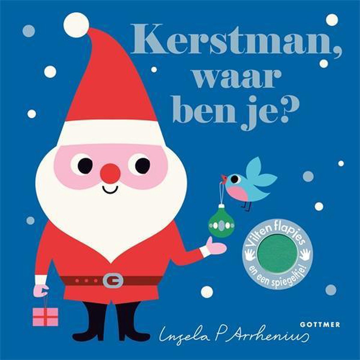 Gottmer Uitgevers Groep Kerstman, waar ben je? - Oranje