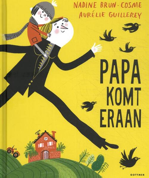 Gottmer Uitgevers Groep Papa komt eraan