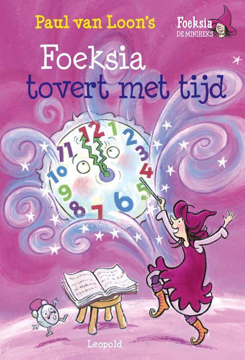 Leopold Foeksia de miniheks - Foeksia tovert met tijd